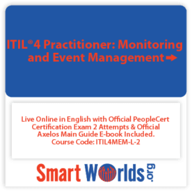ITIL®4 Practitioner: Monitoring and Event Management Live Online Training in English with Official PeopleCert Certification Exam 2 Attempts & Official Axelos Main Guide E-book Included. ITIL4MEM-L-2