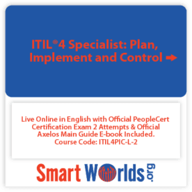 ITIL®4 Specialist: Plan, Implement and Control Live Online in English with Official PeopleCert Certification Exam 2 Attempts & Official Axelos Main Guide E-book Included. Course Code: ITIL4PIC-L-2